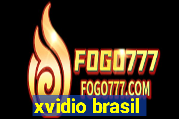 xvidio brasil